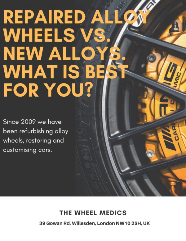 Repaired Alloy Wheels vs. New Alloys. What is best for you?