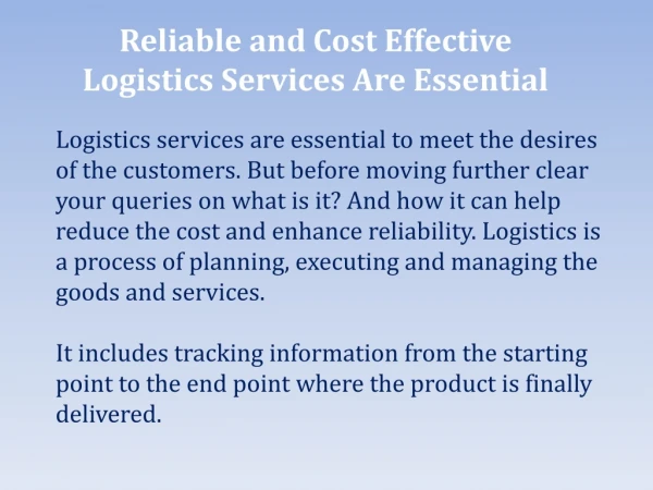 Reliable and Cost Effective Logistics Services Are Essential