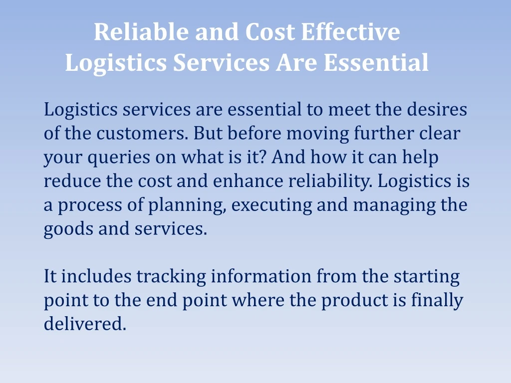 reliable and cost effective logistics services
