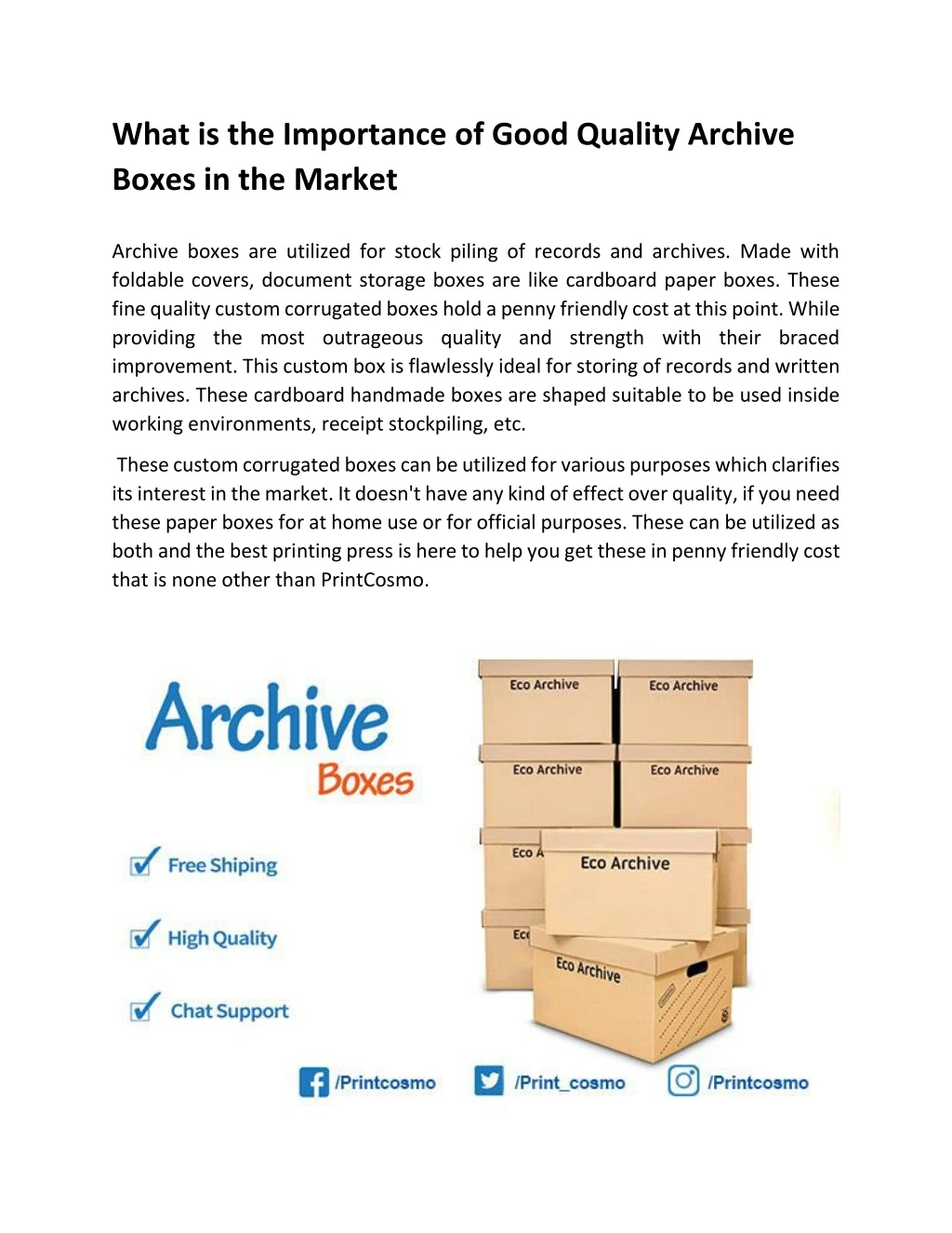what is the importance of good quality archive