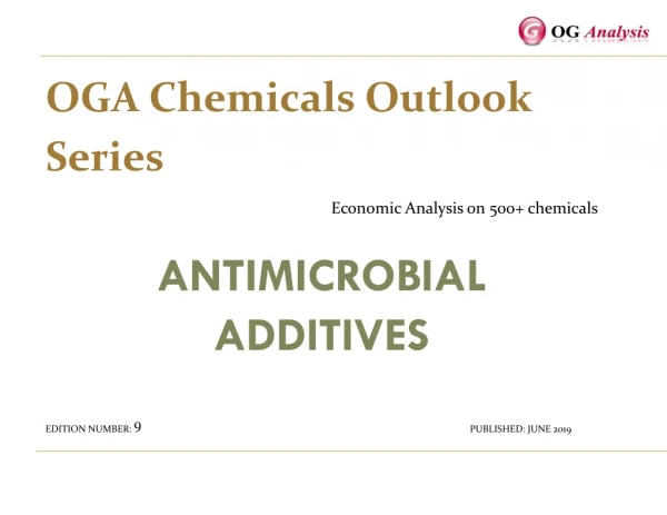 OGA_Chemical Series_Antimicrobial Additives Market Outlook 2019-2025