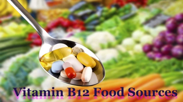 Vitamin B12 Food Sources