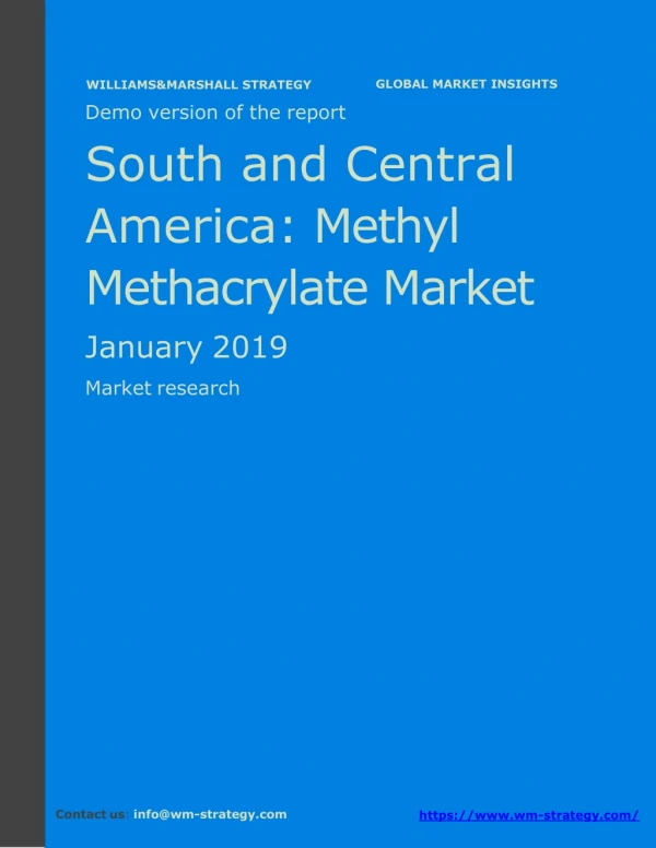 WMStrategy Demo South and Central America Methyl Methacrylate Market January 2019