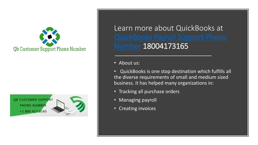 learn more about quickbooks at quickbooks payroll support phone number 18004173165