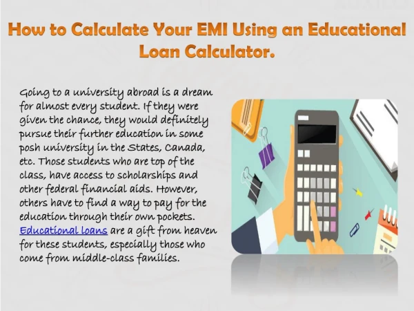 How to Calculate Your EMI Using an Educational Loan Calculator.