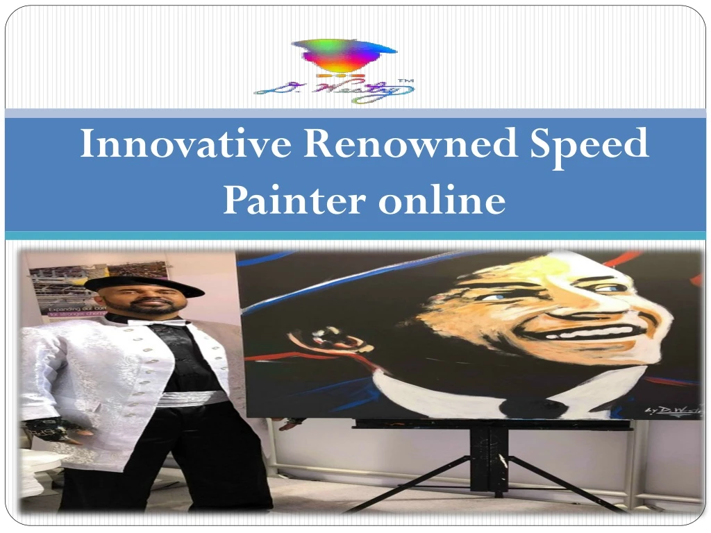 innovative renowned speed painter online