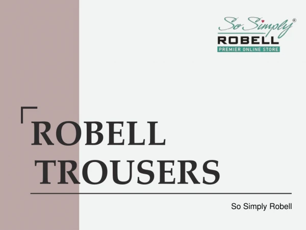 Robell Trousers - So Simply Robell