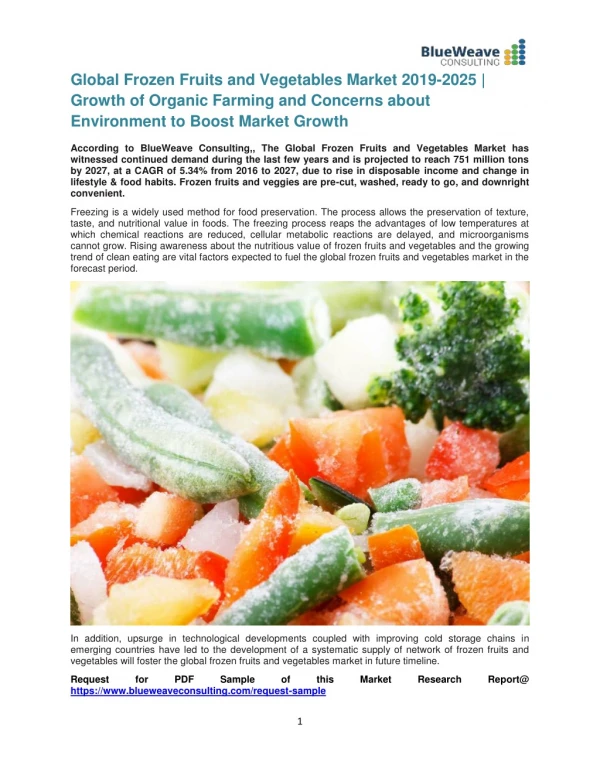 Global Frozen Fruits and Vegetables Market 2019-2025 | Growth of Organic Farming and Concerns about Environment to Boost