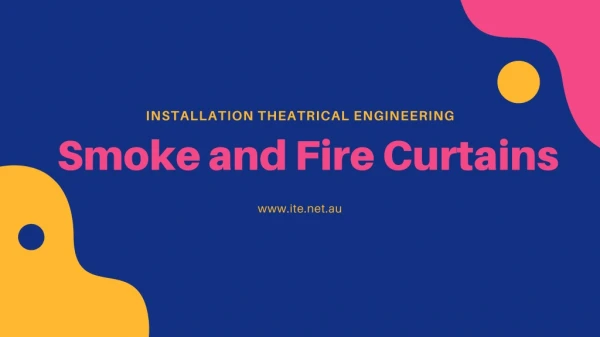 Smoke and fire curtains | Installation Theatrical Engineering