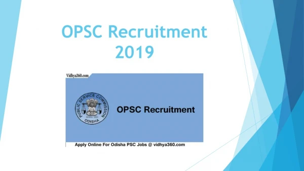 OPSC Recruitment 2019 | Online Forms For Odisha PSC 130 AAE Jobs