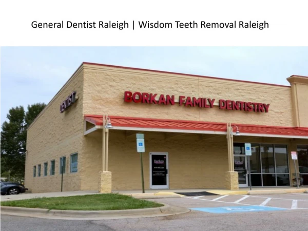 General Dentist Raleigh | Wisdom Teeth Removal Raleigh