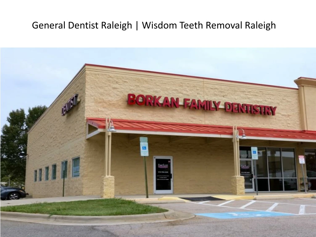 general dentist raleigh wisdom teeth removal raleigh