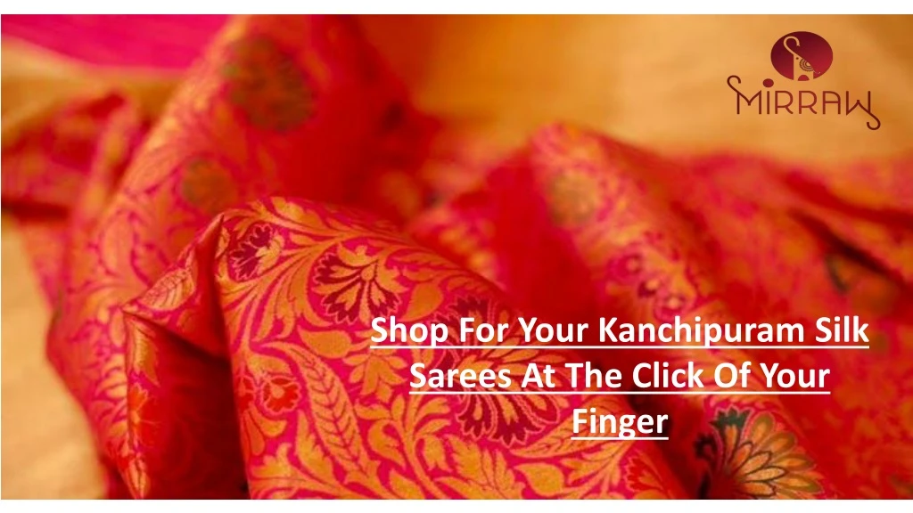 shop for your kanchipuram silk sarees