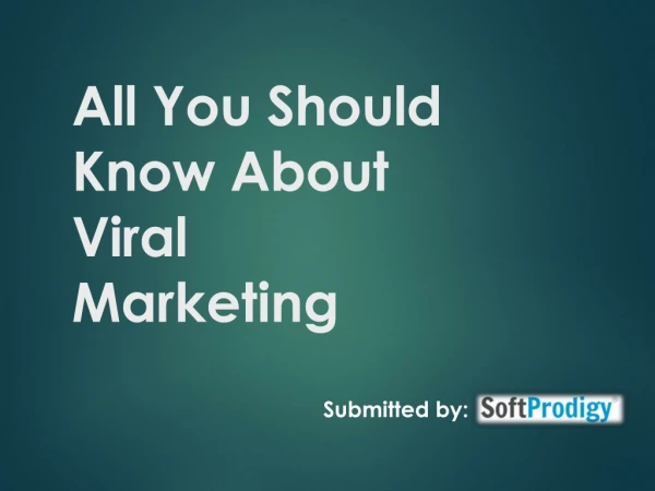 One Stop Solution to Create a Buzz or Viral Content Marketing -SoftProdigy