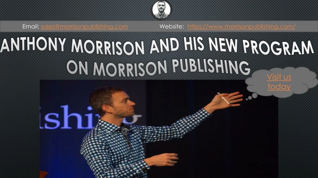 anthony morrison and his new program on morrison publishing