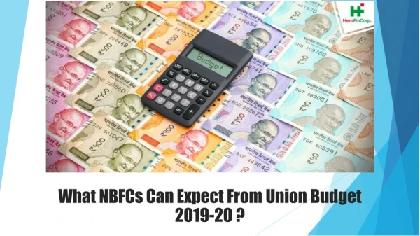 What NBFCs can expect from Union Budget 2019-20?