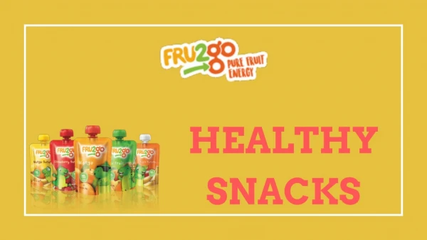 Know About Healthy Snacks | FRU2go