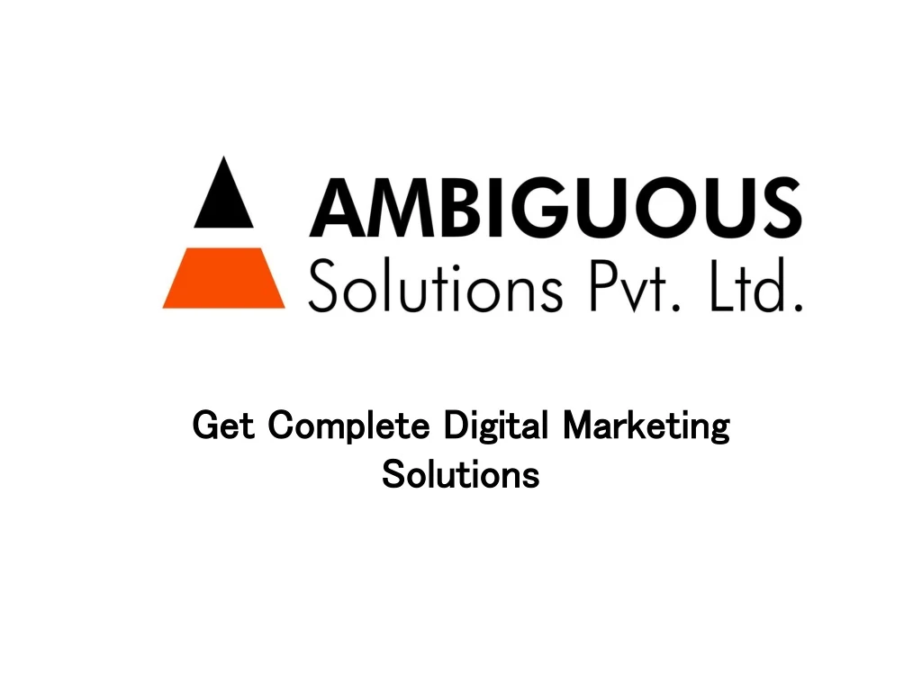 get complete digital marketing solutions