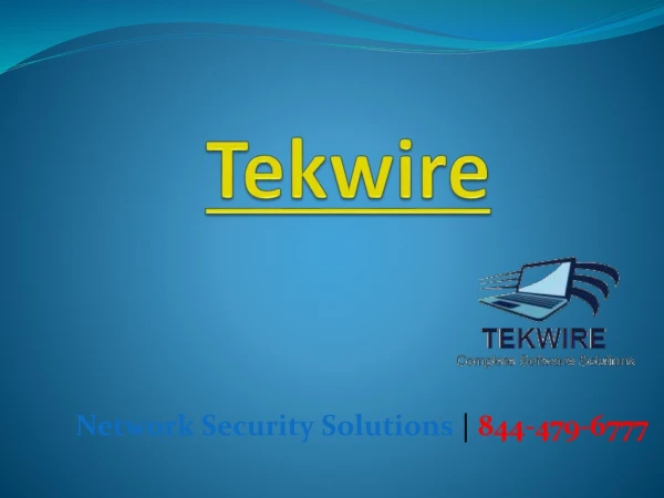 Tekwire | Call: 844-479-6777 for Internet Security Issues