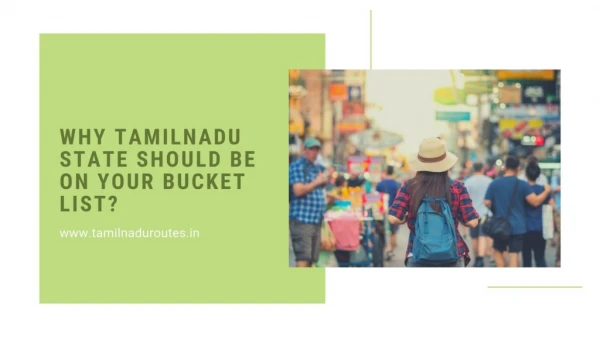 Why Tamilnadu State Should Be On Your Bucket List?