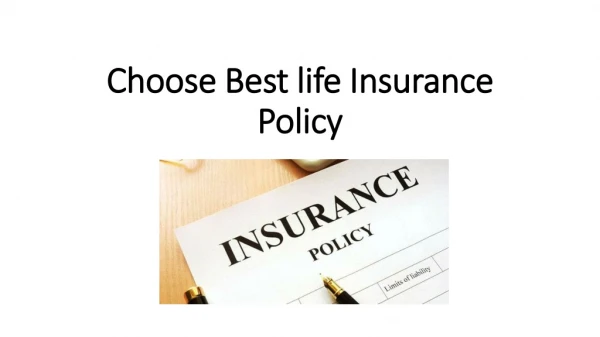 Choose Best life Insurance Policy