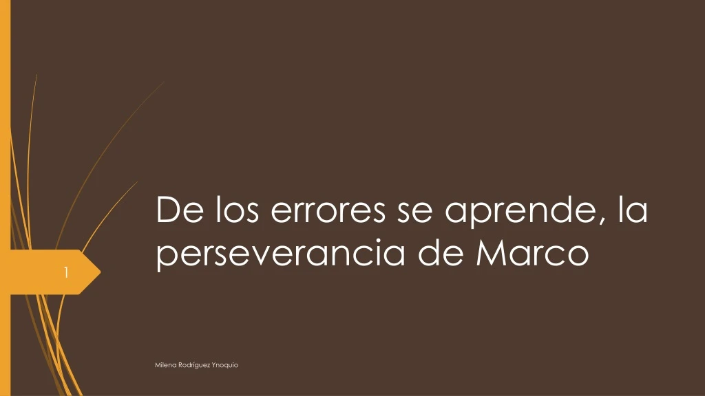 Ppt De Los Errores Se Aprende La Perseverancia De Marco Powerpoint Presentation Id8383992 5033