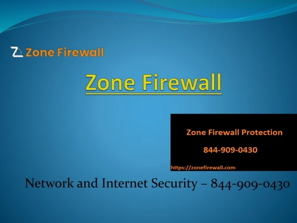 Best Anti Ransomware | 844-909-0430 | Zone Firewall Protection