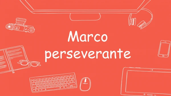 Marco perseverante