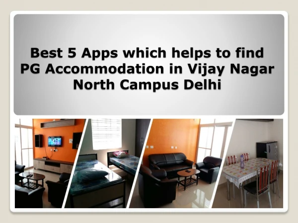 Best 5 Apps for Search PG Accommodation in North Campus Delhi