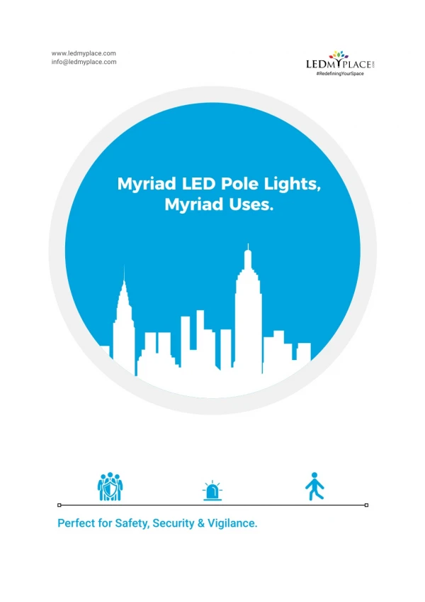 Myriad LED Pole Lights, Myriad Uses