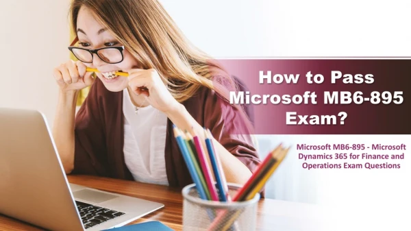 Microsoft Dynamics 365 MB6-895 Exam Questions Answers