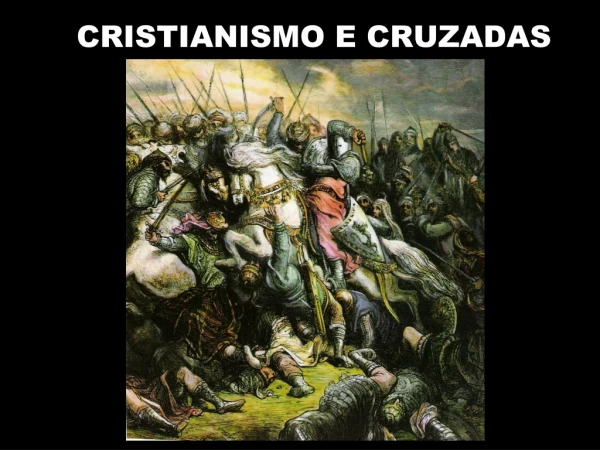 Cristianismo e cruzadas