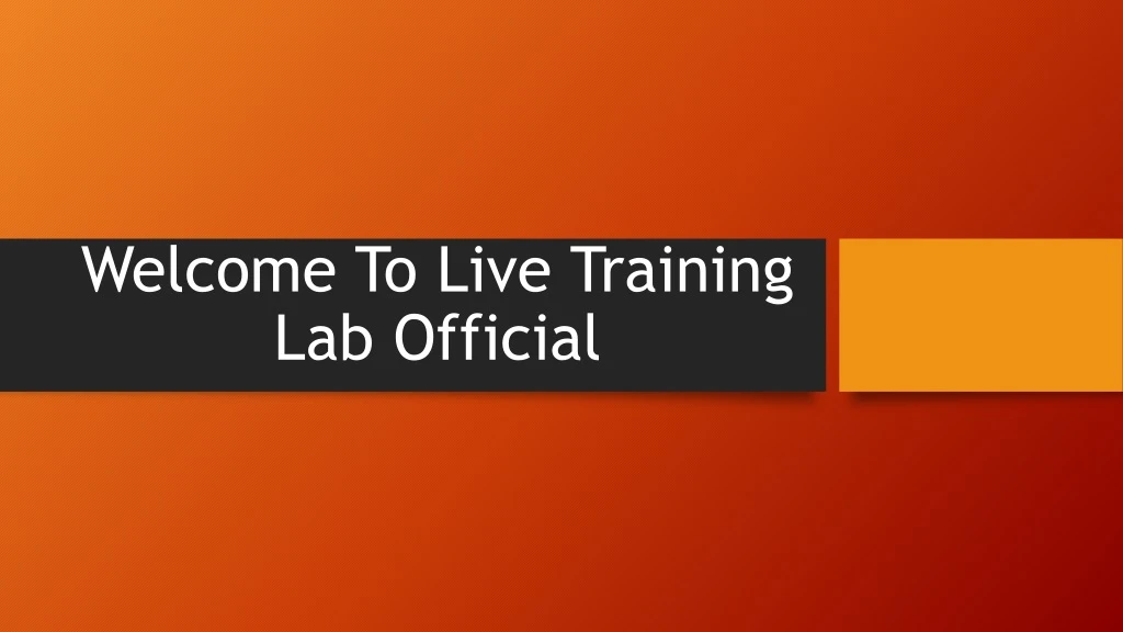 welcome to live training lab official