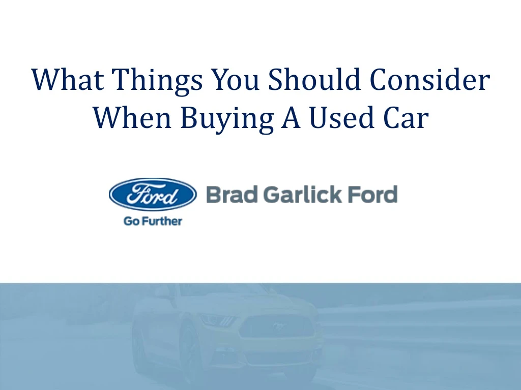 what things you should consider when buying