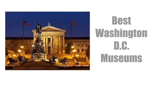 Best Washington D.C. Museums