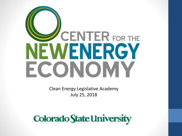Clean Energy Legislative Academy July 25, 2018