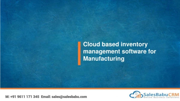 Cloud based inventory management software for Manufacturing