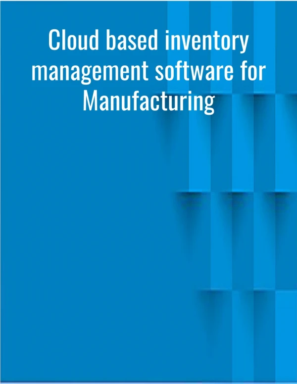 Cloud based inventory management software for Manufacturing