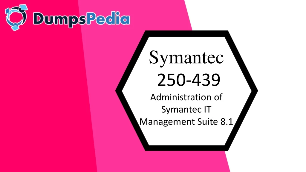 symantec 250 439 administration of symantec