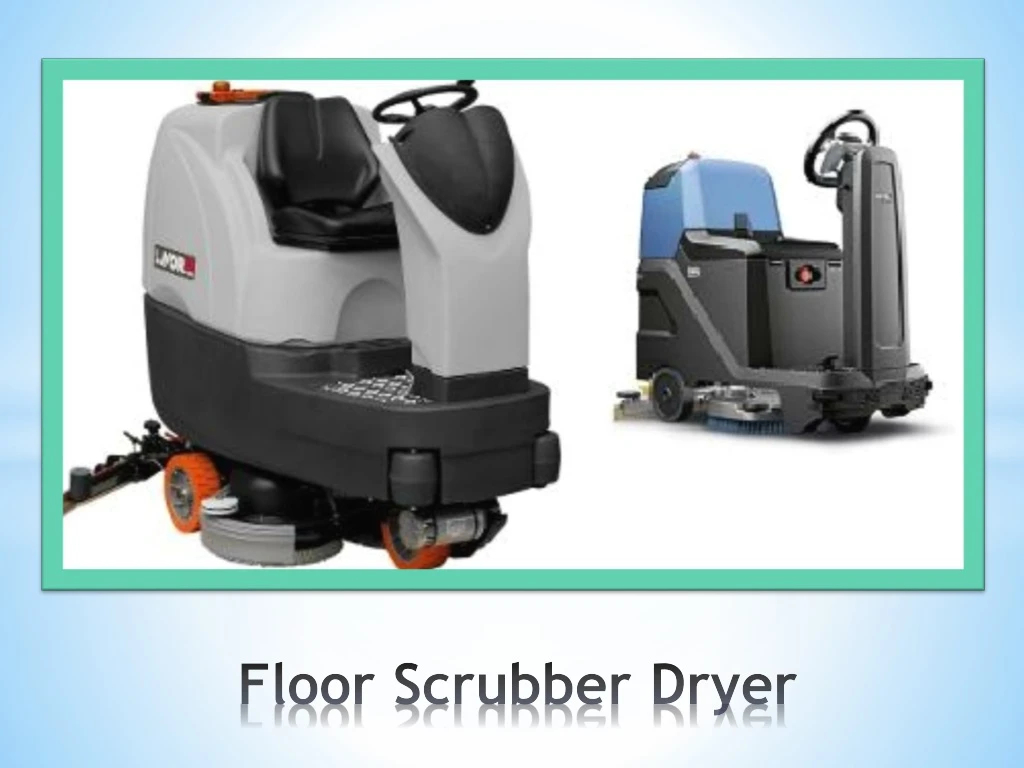 floor scrubber dryer