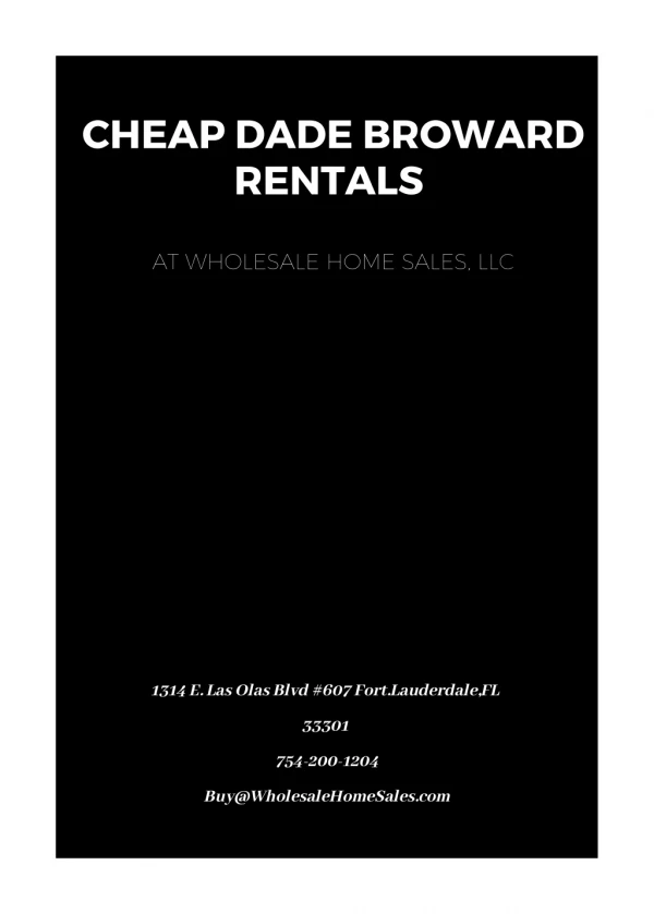 Cheap Dade Broward Rentals At Wholesale Home Sales, LLC ... - JoinBuyersList.com