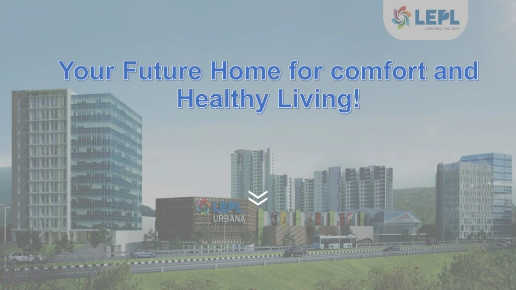 your future home for comfort and healthy living
