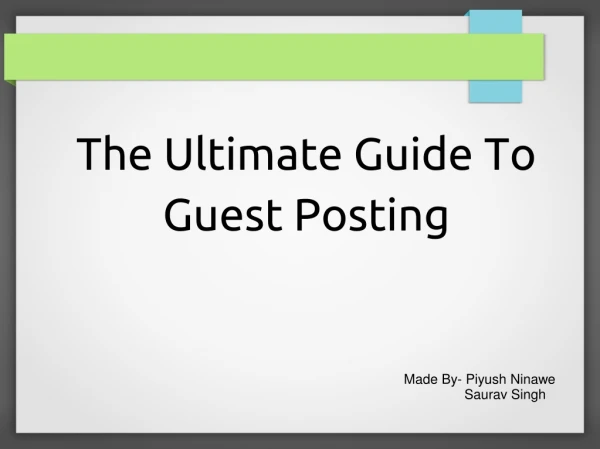 Ultimate Guide To Guest Posting