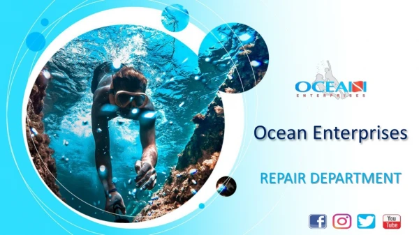 Ocean Enterprises - Repair Shop for Maintaining and Servicing your Scuba Diving Equipments