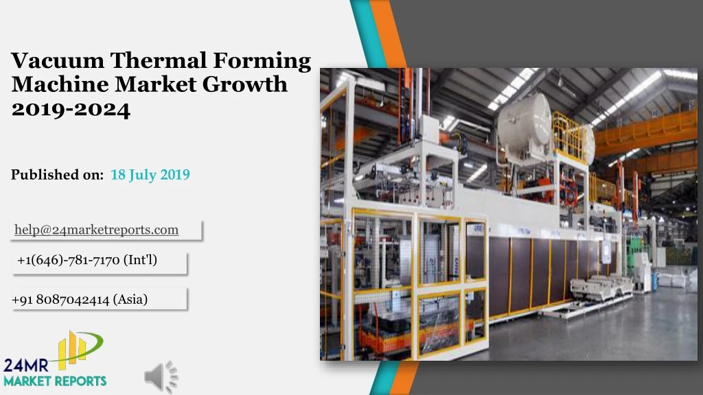 vacuum thermal forming machine market growth 2019 2024