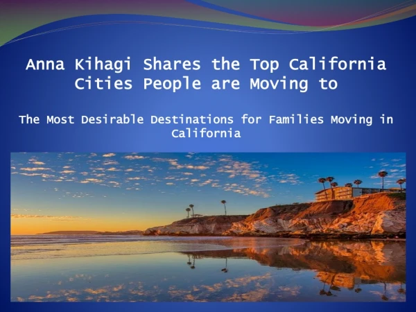 Anna Kihagi Shares the Top California Cities People are Moving to
