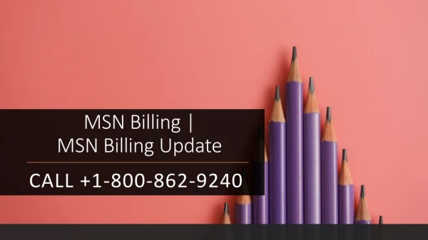 MSN Billing update | 1-800-862-9240