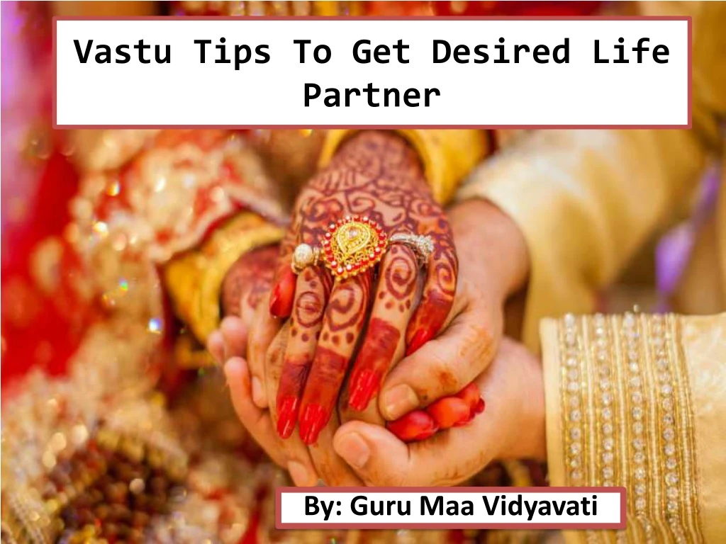 vastu tips to get desired life partner