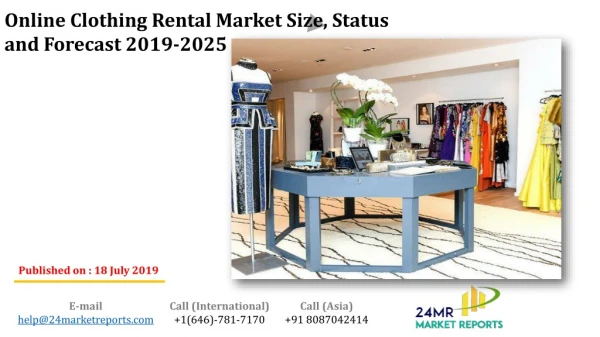 Online Clothing Rental Market Size, Status and Forecast 2019-2025