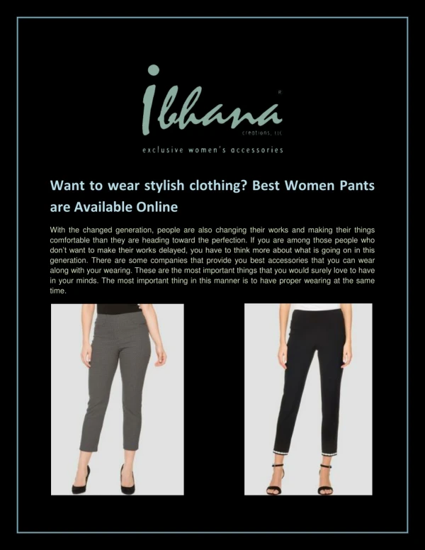 Want to wear stylish clothing? Best Women Pants are Available Online